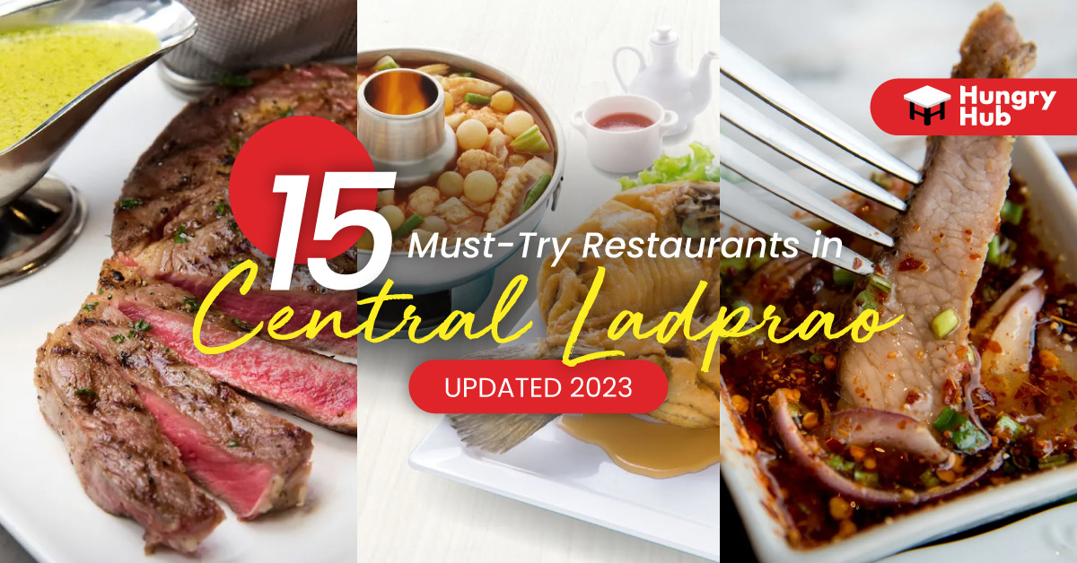 Best Restaurants in Central Ladprao